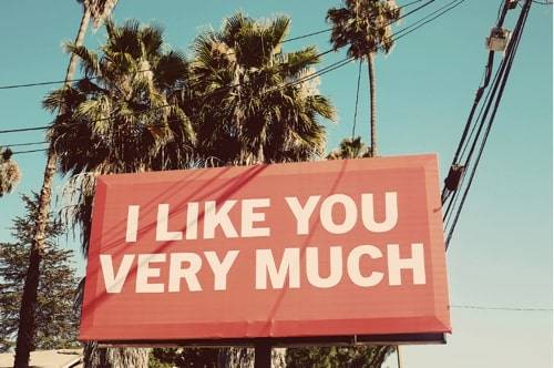 sign that says i like you very much